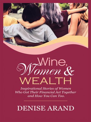 cover image of Wine, Women & Wealth